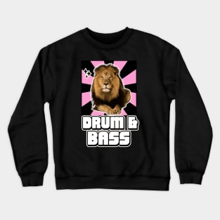 DRUM & BASS  - Chill Lion Crewneck Sweatshirt